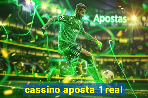 cassino aposta 1 real